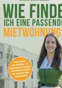 Wie finde ich eine passende Mietwohnung? : Insiderwissen vom Vermieter - so &uuml;berzeugst du Vermieter und bekommst endlich die Zusage f&uuml;r deine Traumwohnung