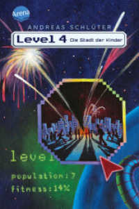 Die Stadt der Kinder (Level 4 Bd.1) （2 . Aufl. 2017. 219 S. 21 cm）
