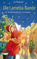 Die Lametta-Bande : Ein Weihnachtskrimi in 24 Kapiteln （2. Aufl. 2007. o. Pag. Mit zahlr. Illustr. 20 cm）