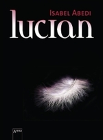 Lucian : Roman （1., Aufl. 2009. 480 S. 14.8 x 21 cm）