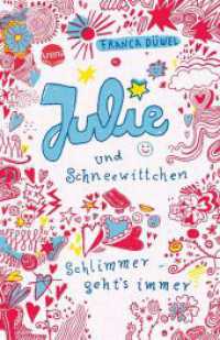 Julie und Schneewittchen - Schlimmer geht's immer : Tagebuch-Geschichte ab 10 (Schlimmer geht's immer Bd.1) （10. Aufl. 2009. 280 S. zahlreich. 210 mm）