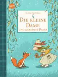 Die kleine Dame und der rote Prinz (Die kleine Dame 2) （2011. 160 S. m. Illustr. v. Nina Dulleck. 212.00 mm）