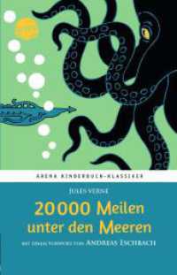 20000 Meilen unter den Meeren : Vorw. v. Andreas Eschbach (Arena Kinderbuch-Klassiker) （2013. 238 S. 19,5 cm）
