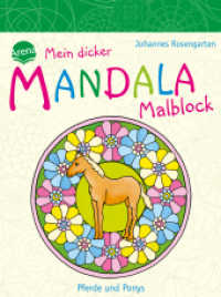 Mein dicker MANDALA Malblock - Pferde und Ponys （2012. 96 S. Mit Glittering auf dem Cover, durchgehend illustriert. 20.）