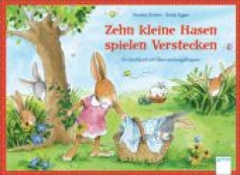 Zehn kleine Hasen spielen Verstecken : Ein Suchbuch mit Überraschungsklappen （2013. 12 S. m. zahlr. bunten u. ausklappb. Bild. 170.00 x 220.00 mm）
