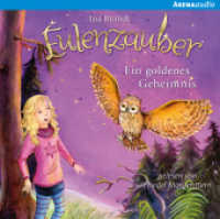 Eulenzauber - Ein goldenes Geheimnis, 2 Audio-CDs : Lesung. 119 Min. (Arena audio) （2015. 124.00 x 142.00 mm）