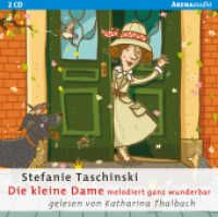 Die kleine Dame melodiert ganz wunderbar, 2 Audio-CDs : Lesung. 204 Min. (Arena audio) （2017. 124.00 x 142.00 mm）