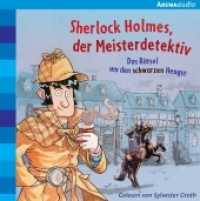 Sherlock Holmes, der Meisterdetektiv - Das Rätsel um den schwarzen Hengst, 1 Audio-CD : 49 Min. (Sherlock Holmes, der Meisterdetektiv .2) （2018. 144 x 128 mm）