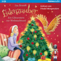 Eulenzauber - Ein Glitzerstern zur Weihnachtszeit, 1 Audio-CD : Eine Adventskalendergeschichte in 24 Kapiteln:, Lesung (Arena audio) （2018. 142 x 125 mm）