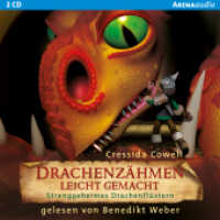 Drachenzähmen leicht gemacht - Strenggeheimes Drachenflüstern, 2 Audio-CDs : Lesung. 131 Min. (Drachenzähmen leicht gemacht Tl.3) （2014. 12,5 x 14,5 cm）