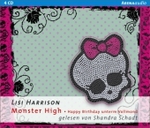 Monster High - Happy Birthday unterm Vollmond, 4 Audio-CDs : Gekürzte Lesung. 299 Min. (Monster High Tl.3) （2011）