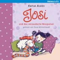Josi und das verzauberte Niespulver, Audio-CD : 81 Min. (Arena audio) （2014. 124.00 x 141.00 mm）