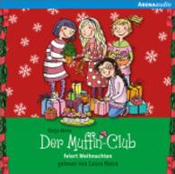 Der Muffin-Club feiert Weihnachten, Audio-CD : Lesung. 44 Min. (Arena audio) （2014. 125.00 x 142.00 mm）