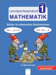 Lernabenteuerblock. Mathematik 1. Klasse : Sicher im allerersten Sachrechnen - Im Märchenreich （2012. 80 S. 20,5 cm）