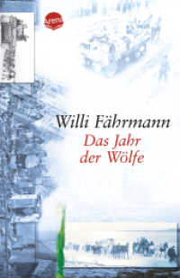 Das Jahr der Wölfe (Arena Taschenbücher 50302) （2012. 217 S. 19 cm）