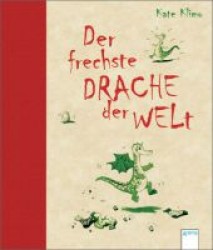 Der frechste Drache der Welt (Arena Taschenbücher Bd.50416) （2013. 224 S. 187.00 mm）