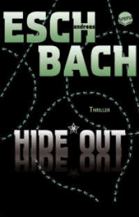 Blackout - Hideout - Timeout / Hide_Out : BlackOut-Trilogie (Blackout - Hideout - Timeout 2) （2019. 456 S. 19 cm）