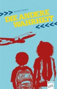Die andere Wahrheit : Ausgezeichnet mit der Carnegie Medal 2000, dem Nestle Smarties Prize 2000, Silver Award und dem Arts Council Award (Arena Taschenbücher Bd.50895) （2016. 328 S. 188.00 mm）