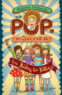 Die POPkörner - Eine Bühne für Billie (Arena Taschenbücher 50931) （2016. 232 S. 205.00 mm）