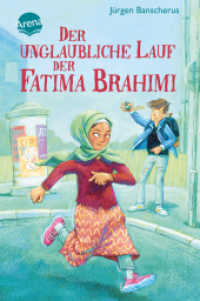 Der unglaubliche Lauf der Fatima Brahimi (Arena Taschenbücher 50977) （Originalausg. 2017. 160 S. 20,5 cm）