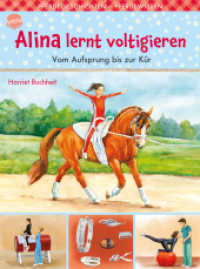 Alina lernt voltigieren - Vom Aufsprung bis zur Kür (Alina .3) （2019. 68 S. 20.5 cm）