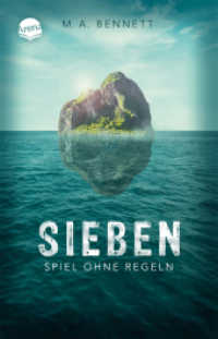 Sieben. Spiel ohne Regeln : Thriller über Mobbing ab 14 （2021. 400 S. 189.00 mm）