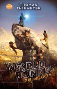 WorldRunner (2). Die Gejagten : Geocaching-Abenteuer voller Rätsel und Action ab 12 (World Runner 2) （2022. 464 S. 188.00 mm）