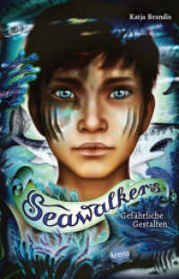 Seawalkers (1). Gefährliche Gestalten : Der Auftakt der spannenden Gestaltwandler-Reihe über eine Schule für Meereswandler von Woodwalkers-Autorin Katja Brandis im Taschenbuch (Seawalkers) （2025. 304 S. Gedruckt auf Recycling-Umweltschutzpapier, zertifiziert m）