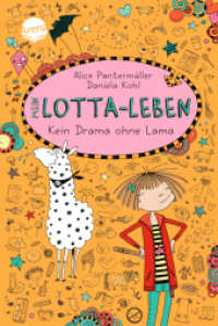 Mein Lotta-Leben - Kein Drama ohne Lama (Mein Lotta-Leben 8) （2015. 160 S. m. Comics. 211.00 mm）