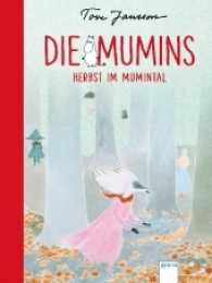 Die Mumins - Herbst im Mumintal (Mumins Bd.9)