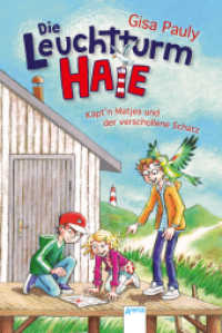 Die Leuchtturm-HAIE - Käpt'n Matjes und der verschollene Schatz (Die Leuchtturm-HAIE 4) （2019. 128 S. 212 mm）