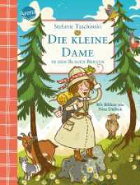 Die kleine Dame in den Blauen Bergen (Die kleine Dame 5) （2020. 200 S. 211.00 mm）
