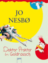 Doktor Proktor im Goldrausch (4) (Doktor Proktor 3) （2019. 264 S. 205.00 mm）