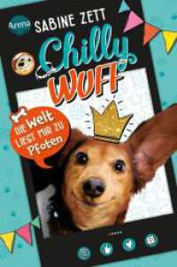Chilly Wuff (1). Die Welt liegt mir zu Pfoten : Lustiger Comic-Roman mit Hund (Chilly Wuff 1) （2021. 160 S. 210.00 mm）