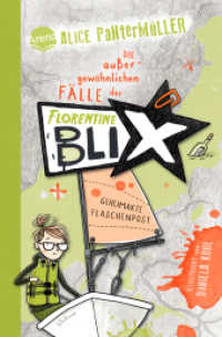 Florentine Blix (2). Geheimakte Flaschenpost (Die außergewöhnlichen Fälle der Florentine Blix 2) （2023. 280 S. 212.00 mm）
