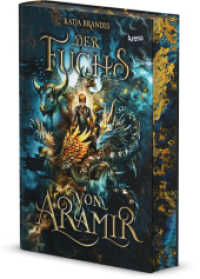 Der Fuchs von Aramir : Ein mitreißendes Fantasyabenteuer von Bestsellerautorin Katja Brandis für alle Fans von magischen Tierwesen und Feen ab 12 Jahren. Mit Farbschnitt in der 1. Auflage （2024. 456 S. 216.00 mm）