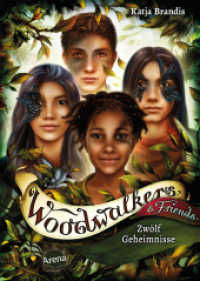Woodwalkers & Friends. Zwölf Geheimnisse : Das Special zur Bestseller-Reihe: Zwölf Kurzgeschichten aus der Welt der Woodwalkers (Woodwalkers & Friends 2) （2021. 224 S. 216.00 mm）