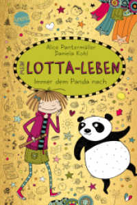 Mein Lotta-Leben (20). Immer dem Panda nach : Der neuste Band der hocherfolgreichen, hochkomischen "Mein Lotta-Leben"-Bestsellerreihe (Mein Lotta-Leben 20) （2024. 160 S. Mit runden Ecken. Mit Goldfolienprägung auf dem Cove）