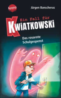 Ein Fall für Kwiatkowski (15). Das rosarote Schulgespenst : Spannende Detektivgeschichte ab 7 (Ein Fall für Kwiatkowski 15) （2022. 96 S. 201.00 mm）