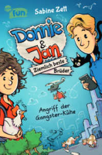 Donnie & Jan - Ziemlich beste Brüder. Angriff der Gangster-Kühe : Witziger Comicroman für alle ab 9. Von der Bestsellerautorin von "Hugo" und "Collins geheimer Channel" (Donnie & Jan - Ziemlich beste Brüder 1) （2023. 192 S. 211.50 mm）
