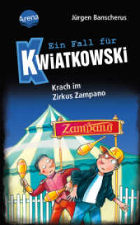 Ein Fall für Kwiatkowski (5). Krach im Zirkus Zampano : Spannende Detektivgeschichte ab 7 Jahren (Ein Fall für Kwiatkowski 5) （2023. 96 S. 201.00 mm）