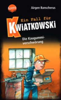Ein Fall für Kwiatkowski (1). Die Kaugummiverschwörung : Spannende Detektivgeschichte ab 7 Jahren (Ein Fall für Kwiatkowski 1) （2023. 96 S. 200.00 mm）