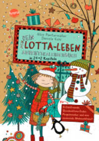 Dein Lotta-Leben. Adventskalenderbuch in 24+2 Kapiteln. Für Kritzelfreunde, Geschichtenerfinder, Pinguinsucher und eine (Dein Lotta-Leben 16) （120 S. Mit Postkarten und Geschenkanhängern. Mit runden Ecken. 24）