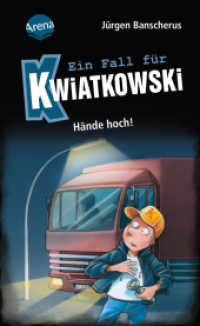 Ein Fall für Kwiatkowski (32). Hände hoch! : Spannende Detektivgeschichte ab 7 Jahren (Ein Fall für Kwiatkowski) （2024. 96 S.）