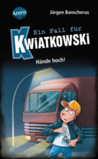 Ein Fall für Kwiatkowski (32). Hände hoch! : Spannende Detektivgeschichte ab 7 Jahren (Ein Fall für Kwiatkowski) （2024. 96 S. 203.00 mm）