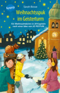 Weihnachtsspuk im Geisterturm. Ein Weihnachtskrimi in 24 Kapiteln nach einer Idee von Jo Pestum : Adventskalender-Krimi mit perforierten Seiten zum Auftrennen (Ein Weihnachtskrimi in 24 Kapiteln) （2024. 200 S. Mit Goldfolienprägung auf dem Cover und perforierten）