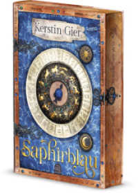 Liebe geht durch alle Zeiten (2). Saphirblau (Liebe geht durch alle Zeiten. Die Edelstein-Trilogie 2) （2025. 376 S. Mit Relieflackierung, Folienprägung und Cut-out auf）