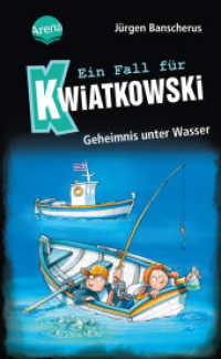 Ein Fall für Kwiatkowski (29). Geheimnis unter Wasser : Spannende Krimireihe für Kinder ab 7 Jahren mit witzigen Bildern (Ein Fall für Kwiatkowski) （2025. 96 S.）
