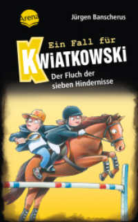 Ein Fall für Kwiatkowski (33). Der Fluch der sieben Hindernisse : Spannende Krimireihe für Kinder ab 7 Jahren mit witzigen Bildern (Ein Fall für Kwiatkowski) （2025. 96 S.）