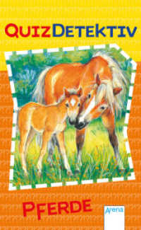 QuizDetektiv - Pferde (QuizDetektiv) （2013. 80 S. m. farb. Illustr. 144 mm）